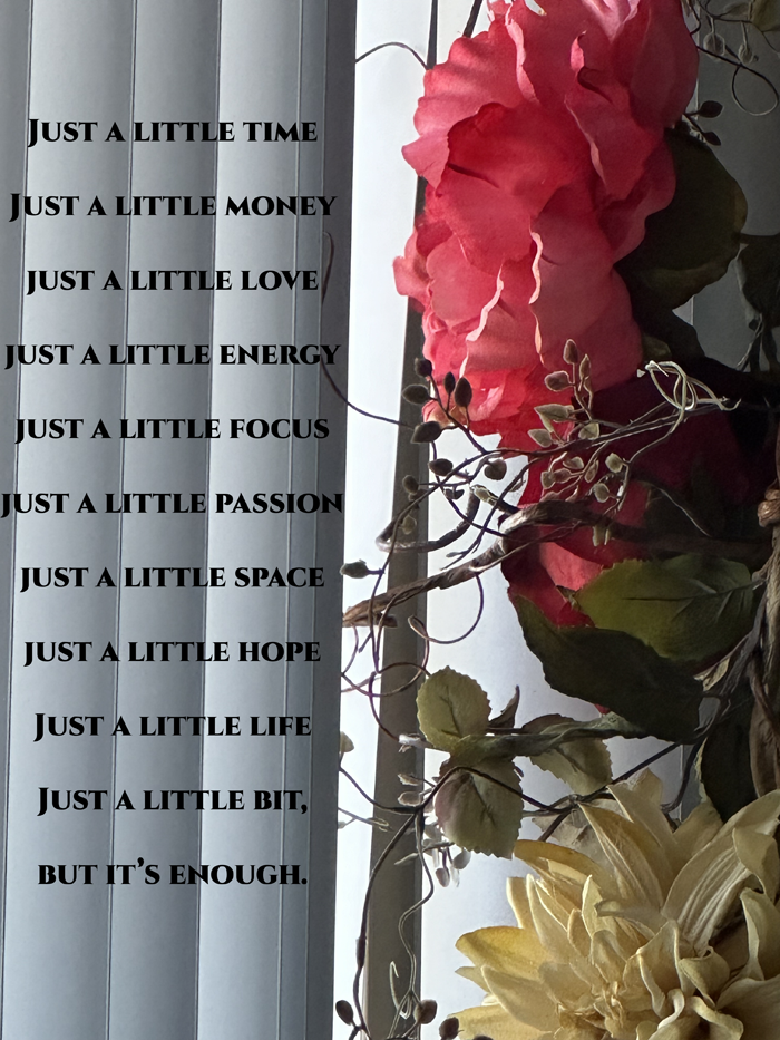 just a little enough